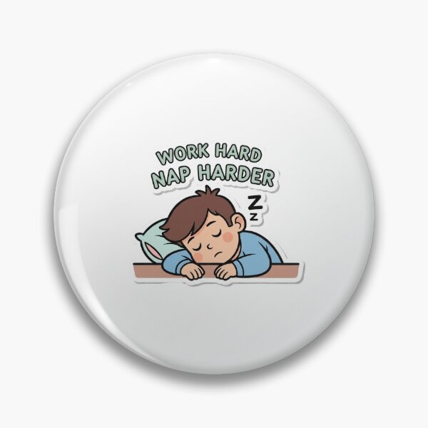 Item preview, Work Hard Nap Harder designed and sold by LaughShiftThrd.