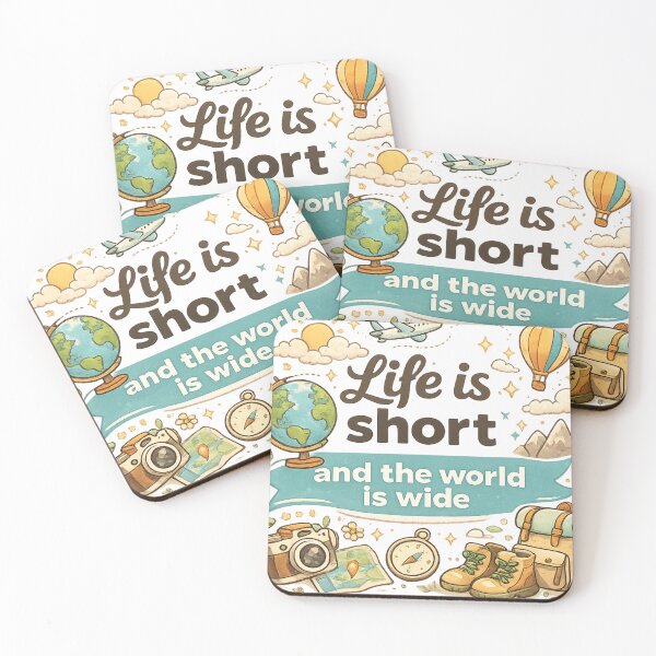 Item preview, Life Is Short and the World Is Wide designed and sold by CanvasWhimsy.