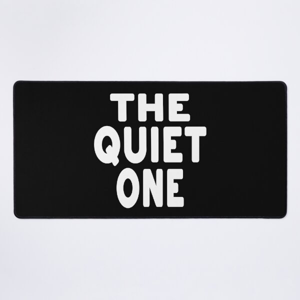 Item preview, THE QUIET ONE tough guys and girls always worry about the quiet ones introvert own projects remote work designed and sold by Jt41.
