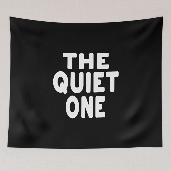 Item preview, THE QUIET ONE tough guys and girls always worry about the quiet ones introvert own projects remote work designed and sold by Jt41.