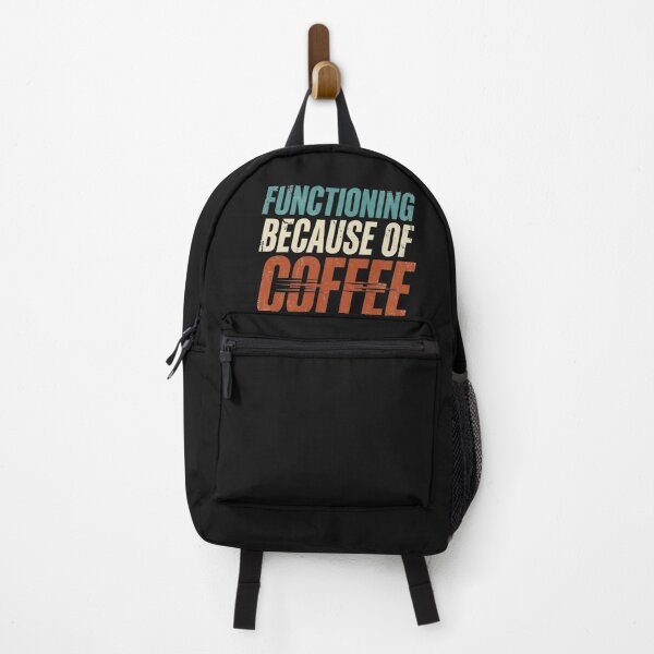 Item preview, Functioning Because of Coffee Quote designed and sold by AdyKurniawan.