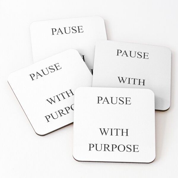 Item preview, Pause with purpose! designed and sold by Mikidesign1988.