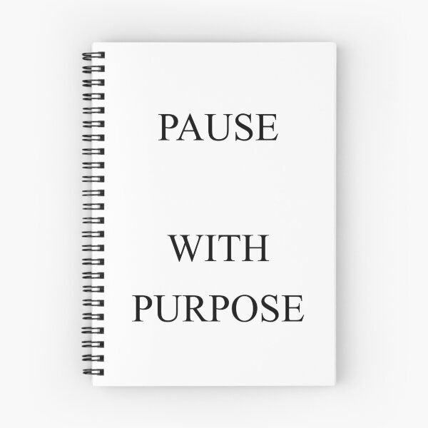 Item preview, Pause with purpose! designed and sold by Mikidesign1988.