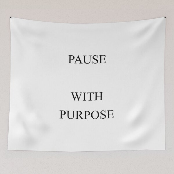 Item preview, Pause with purpose! designed and sold by Mikidesign1988.