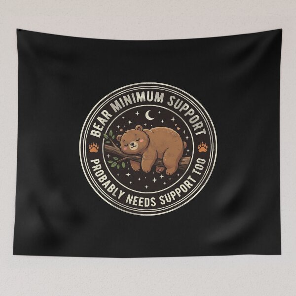 Item preview, Bear Minimum Support Funny Pun designed and sold by AdyKurniawan.