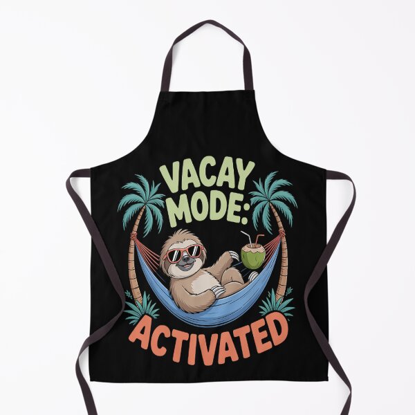 Item preview, Sloth Vacay Mode Activated Chill Vacation vibes designed and sold by mandiana.