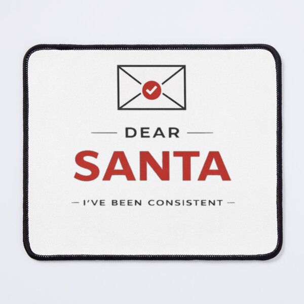 Item preview, Dear Santa I’ve Been Consistent designed and sold by the-dovlat.