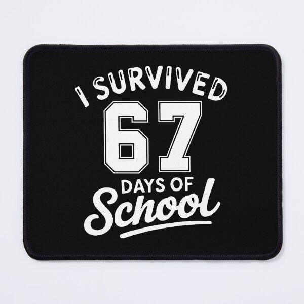 Item preview, 67 - Sixty Seven Number - Survived 67 Days of School Meme designed and sold by farhanhafeez.