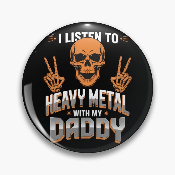 Item preview, I Listen To Heavy Metal With My Daddy Heavy Metal designed and sold by LittleBO5.