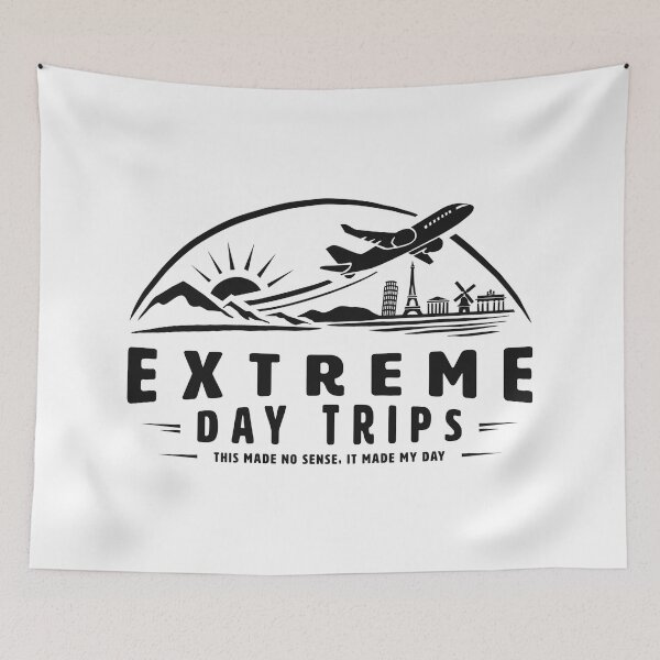 Item preview, EXTREME DAY TRIPS | THIS MADE NO SENSE, IT MADE MY DAY designed and sold by axelle1410.