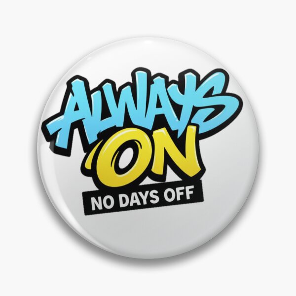 Item preview, Always On No Days Off designed and sold by the-dovlat.