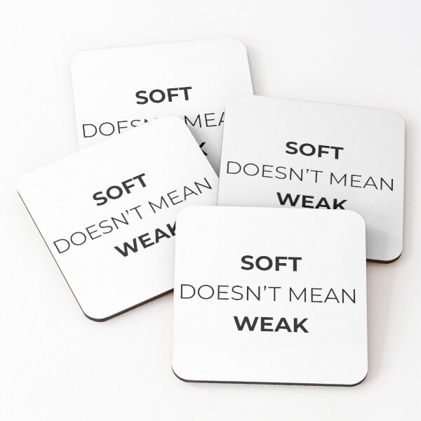 Item preview, Soft doesnt mean weak! designed and sold by Mikidesign1988.