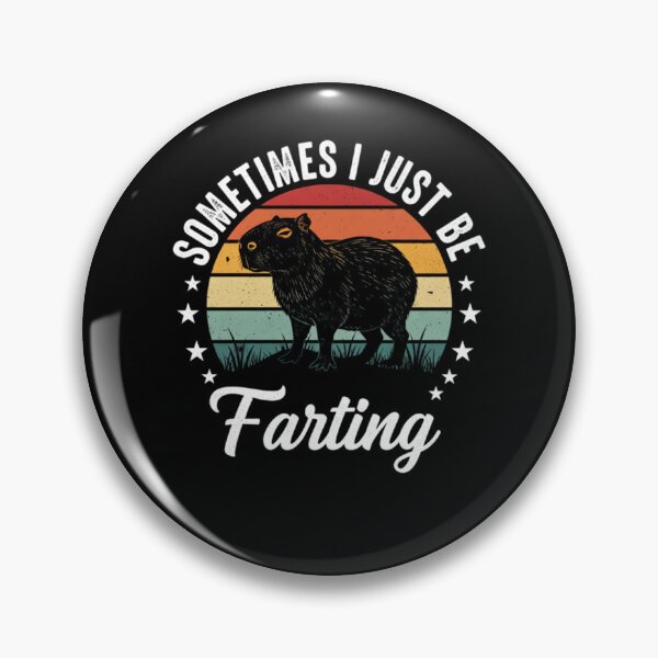 Item preview, Sometimes I Just Be Fartin Capybara Meme designed and sold by THREE LITTLE BEANS.