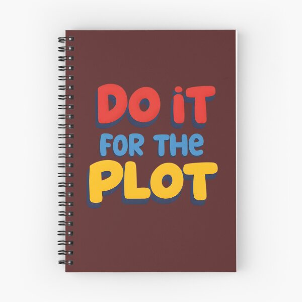 Item preview, do it for the plot motivational quotes designed and sold by riba1creates.