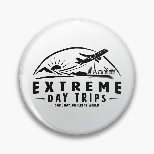 Item preview, EXTREME DAY TRIPS | SAME DAY, DIFFERENT WORLD designed and sold by axelle1410.