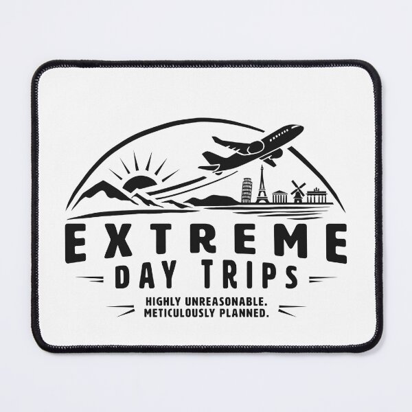 Item preview, EXTREME DAY TRIPS | UNREASONABLE BUT PLANNED designed and sold by axelle1410.