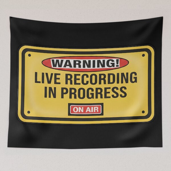 Item preview, Warning! Live Recording In Progress designed and sold by Gnfree.