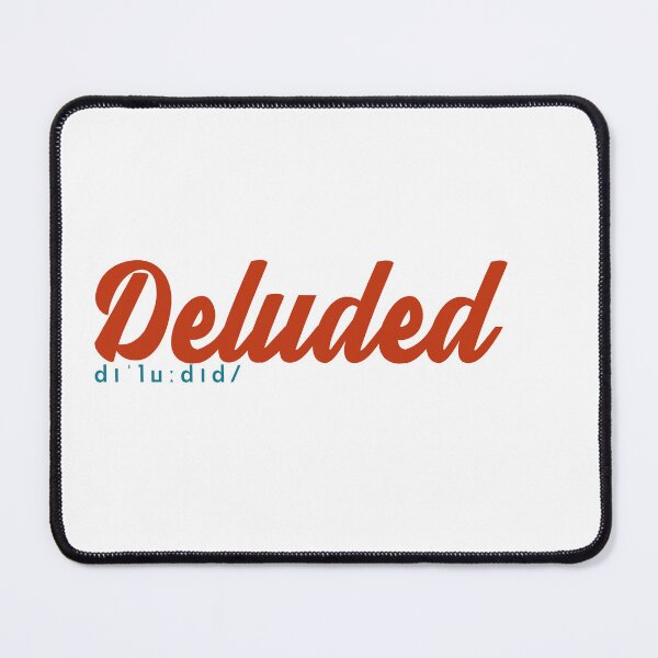 Item preview, Deluded Perception Distorted by Hope and Desire designed and sold by RF-73.