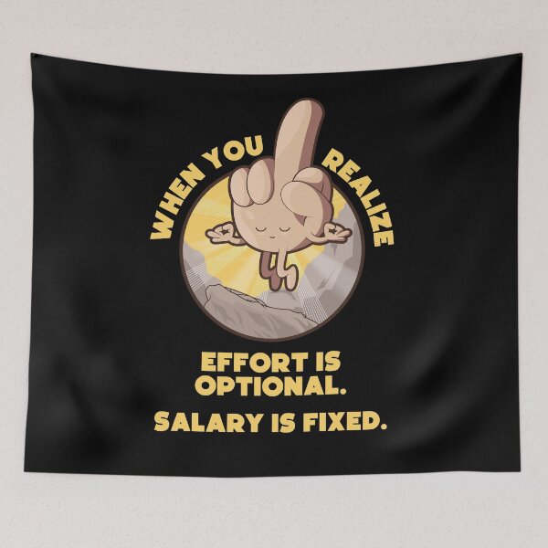 Item preview, Meditating swearing middle finger enlightenment – “When you realize effort is optional, salary is fixed” (US spelling on dark colors) designed and sold by messy-nessie.