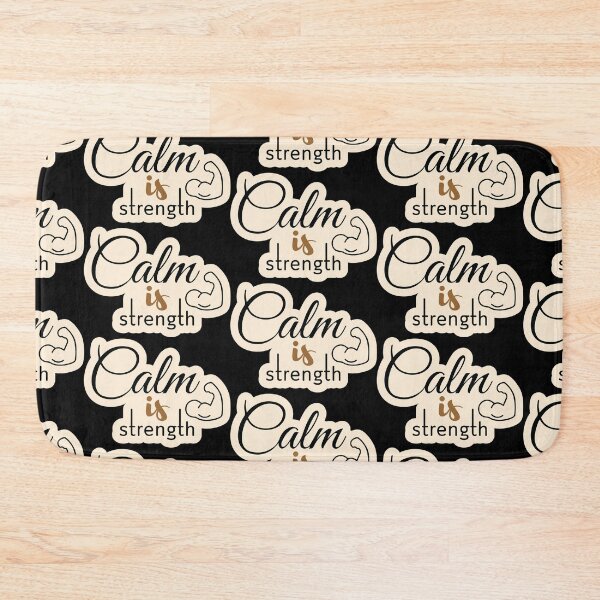 Item preview, Calm is strength2 designed and sold by Cushy Digital.