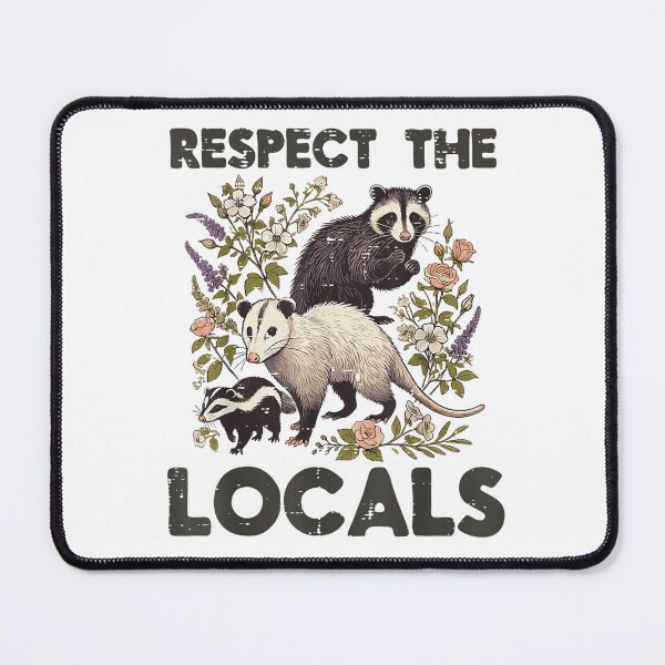 Item preview, Opossum Respect Locals Raccoon Skunk Possum Men Women Kids  , Opossum Gift For Mom Dad Kids designed and sold by Opossum GIFT ★★★★★.
