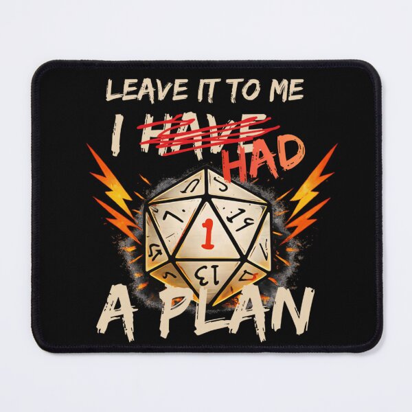 Item preview, I Had A Plan Natural 1 D20 Dice Tabletop Gaming Disaster designed and sold by Serene woods.