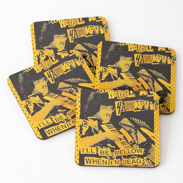 Item preview, Weird Al Arts Yankovic - I'Ll Be Mellow When I'M Dead designed and sold by LukasKaj.