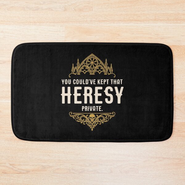 Item preview, You Could've Kept That Heresy Private Funny Wargaming designed and sold by pixeptional.