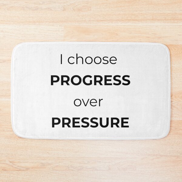Item preview, I Choose Progress Over Pressure Anti-Perfection Quote 4500px designed and sold by Mikidesign1988.