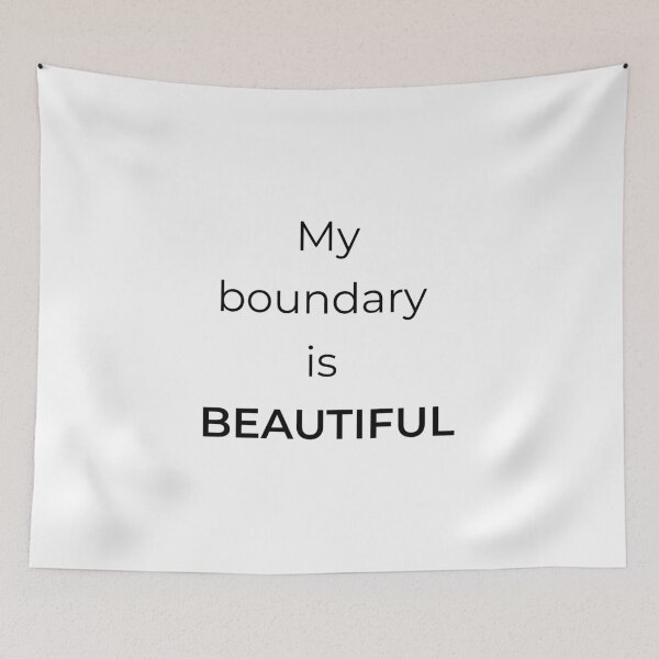 Item preview, My Boundary Is Beautiful Self Respect Quote 4500px Minimalist designed and sold by Mikidesign1988.