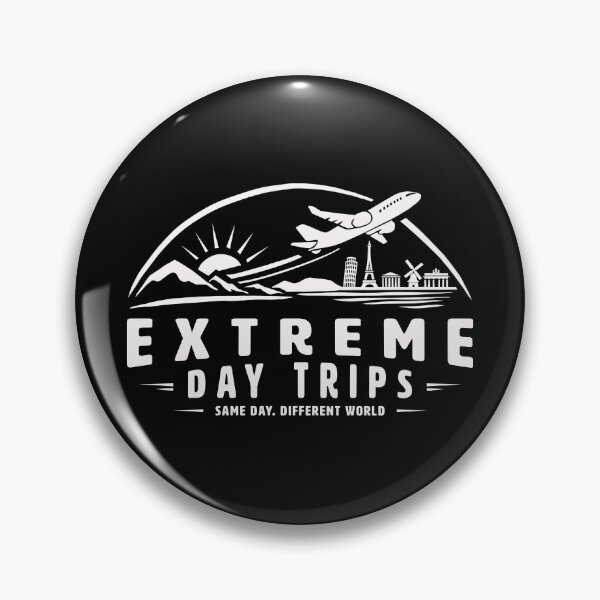 Item preview, EXTREME DAY TRIPS | SAME DAY, DIFFERENT WORLD designed and sold by axelle1410.