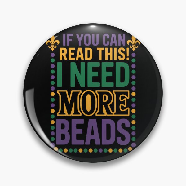 Item preview, I NEED MORE BEADS funny Mardi Gras 2026 designed and sold by LittleBO5.