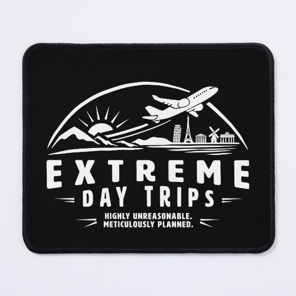 Item preview, EXTREME DAY TRIPS | UNREASONABLE BUT PLANNED designed and sold by axelle1410.
