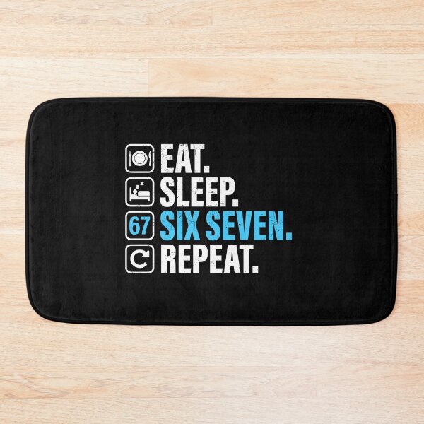 Item preview, 67 - Sixty Seven Number 67 Meme Eat Sleep Six Seven Repeat designed and sold by farhanhafeez.