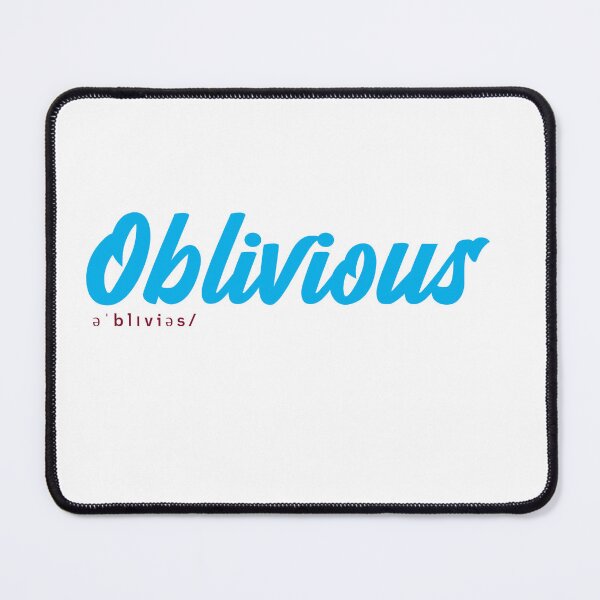 Item preview, Oblivious Unaware of the World Around You designed and sold by RF-73.