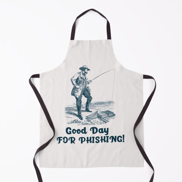 Item preview, Good Day For Phishing designed and sold by Myworldisyours.