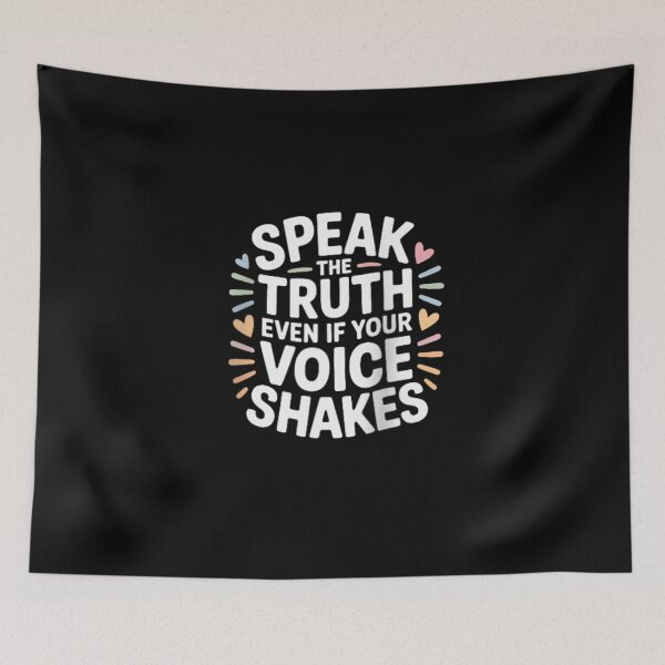 Item preview, Speak The Truth Even If Your Voice Shakes Inspirational Courage Quote Design designed and sold by EvelysEmelia.