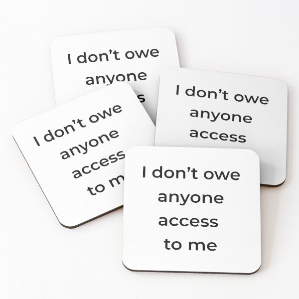 Item preview, I Don’t Owe Anyone Access Boundary Quote 4500px Mug designed and sold by Mikidesign1988.