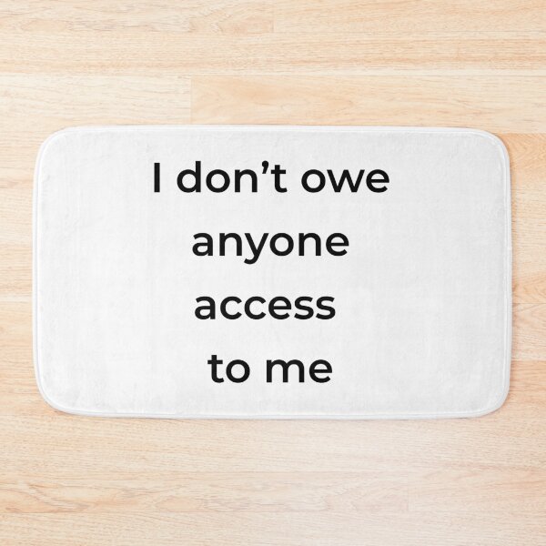 Item preview, I Don’t Owe Anyone Access Boundary Quote 4500px Mug designed and sold by Mikidesign1988.