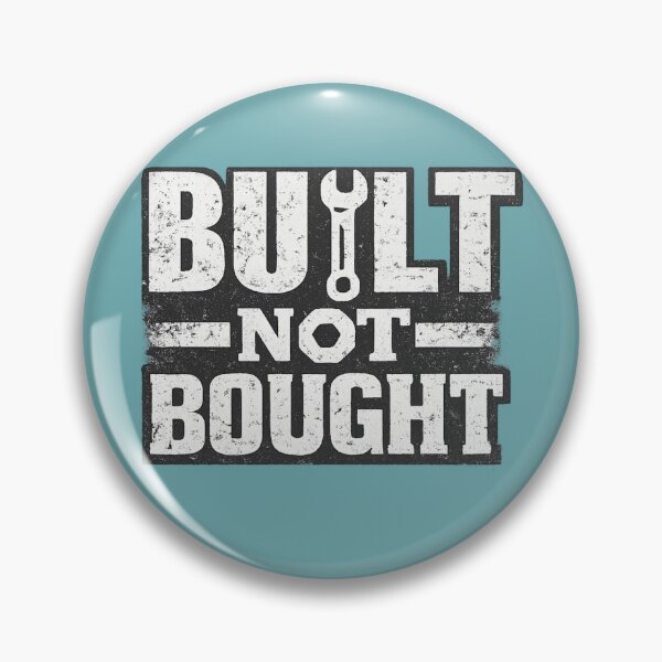 Item preview, Built Not Bought – Custom Garage Mechanic Car Enthusiast Design designed and sold by MUKUND FASHION DESIGN.