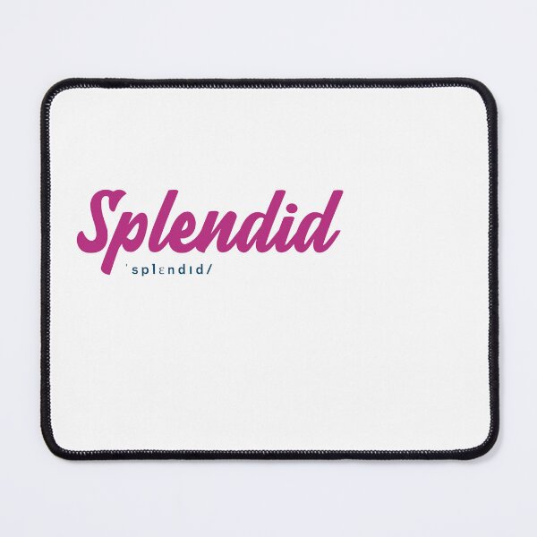 Item preview, Splendid The Joy of Visual Elegance designed and sold by RF-73.