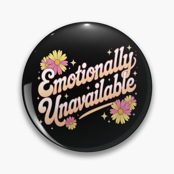 Item preview, Unavailable Emotionally Relationship Status Quote Joke designed and sold by HaiharryCartoon.