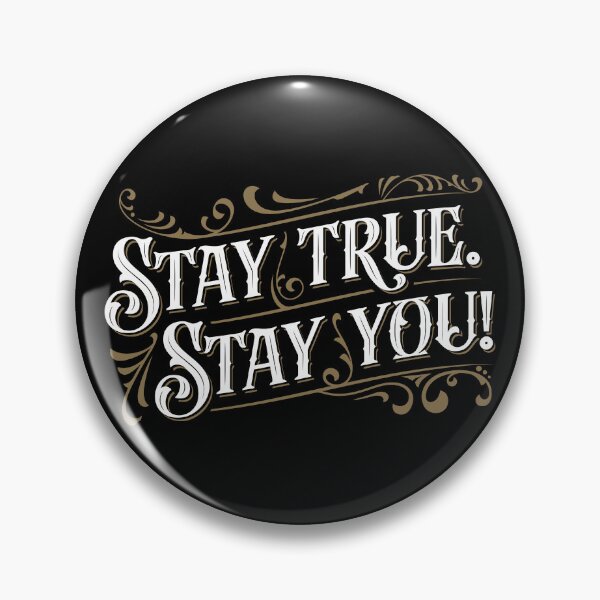 Item preview, Stay true - stay you! designed and sold by JacobsProject.