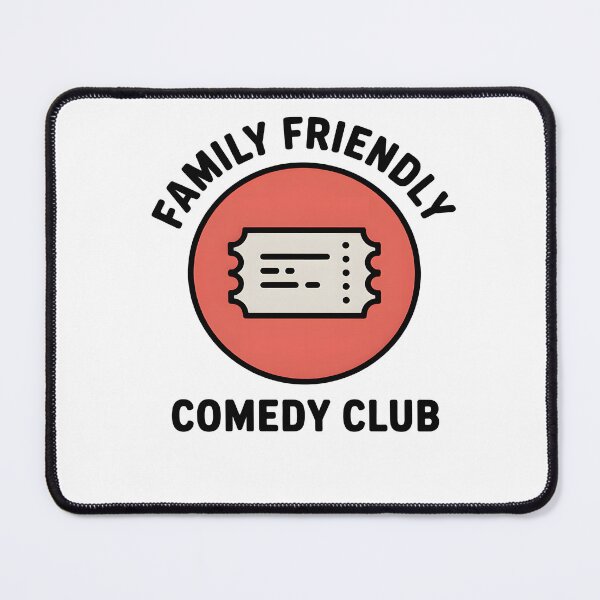 Item preview, Family Friendly Comedy Club Humor Badge designed and sold by MooonTees.