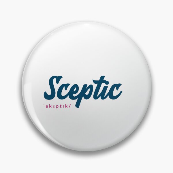 Item preview, Sceptic Challenging Beliefs Through Thoughtful Expression designed and sold by RF-73.