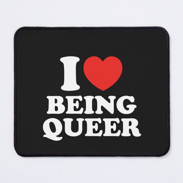 Item preview, I Love Being Queer designed and sold by shitpostee.