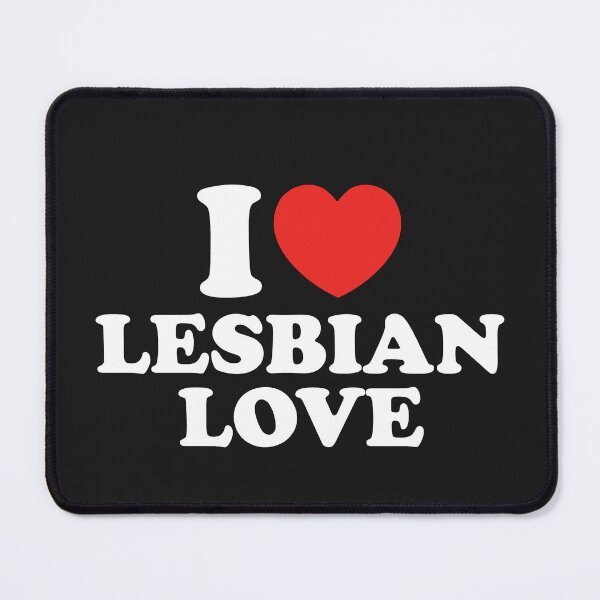Item preview, I Love Lesbian Love designed and sold by shitpostee.