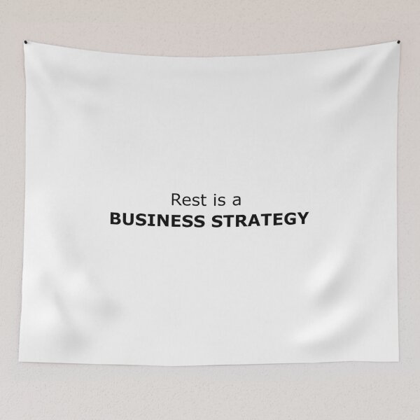 Item preview, Rest is a business strategy Entrepreneur Quote designed and sold by Mikidesign1988.