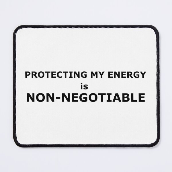 Item preview, Protecting my energy is non-negotiable Boundary Quote designed and sold by Mikidesign1988.