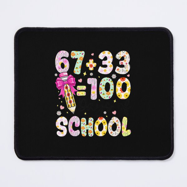 Item preview, 67 + 33 = 100 Days of School Six Seven Numbers Design designed and sold by gladysenglish.